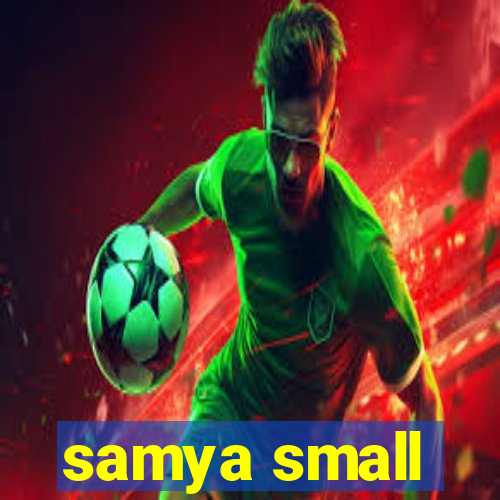 samya small